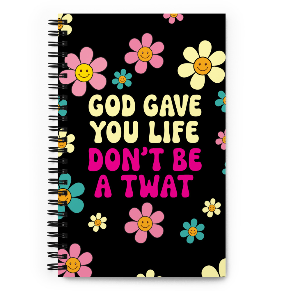 God Gave You Life Notebook
